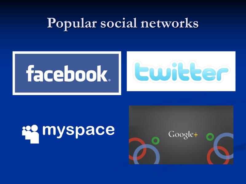 Popular social networks